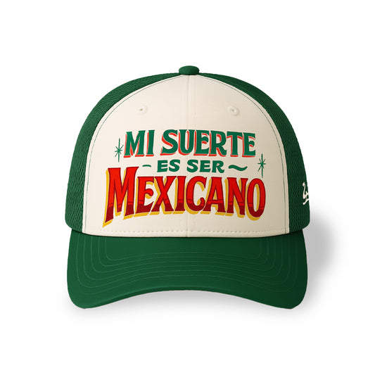 Mi Suerte Es Ser Mexicano Gorra