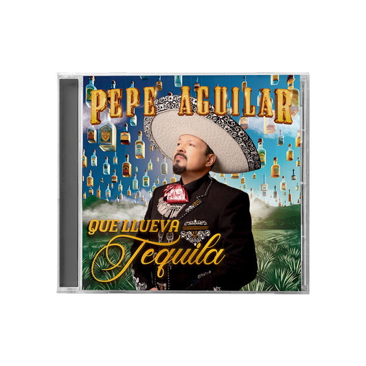 CD "Que Llueva Tequila"