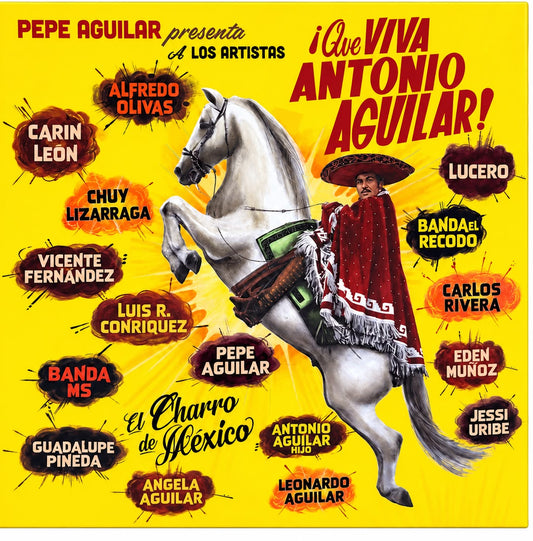 Vinilo - ¡Qué Viva Antonio Aguilar!